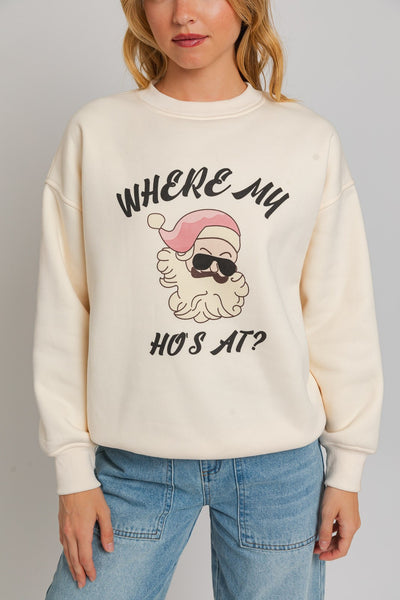 Where My Ho's At? Santa Sweatshirt