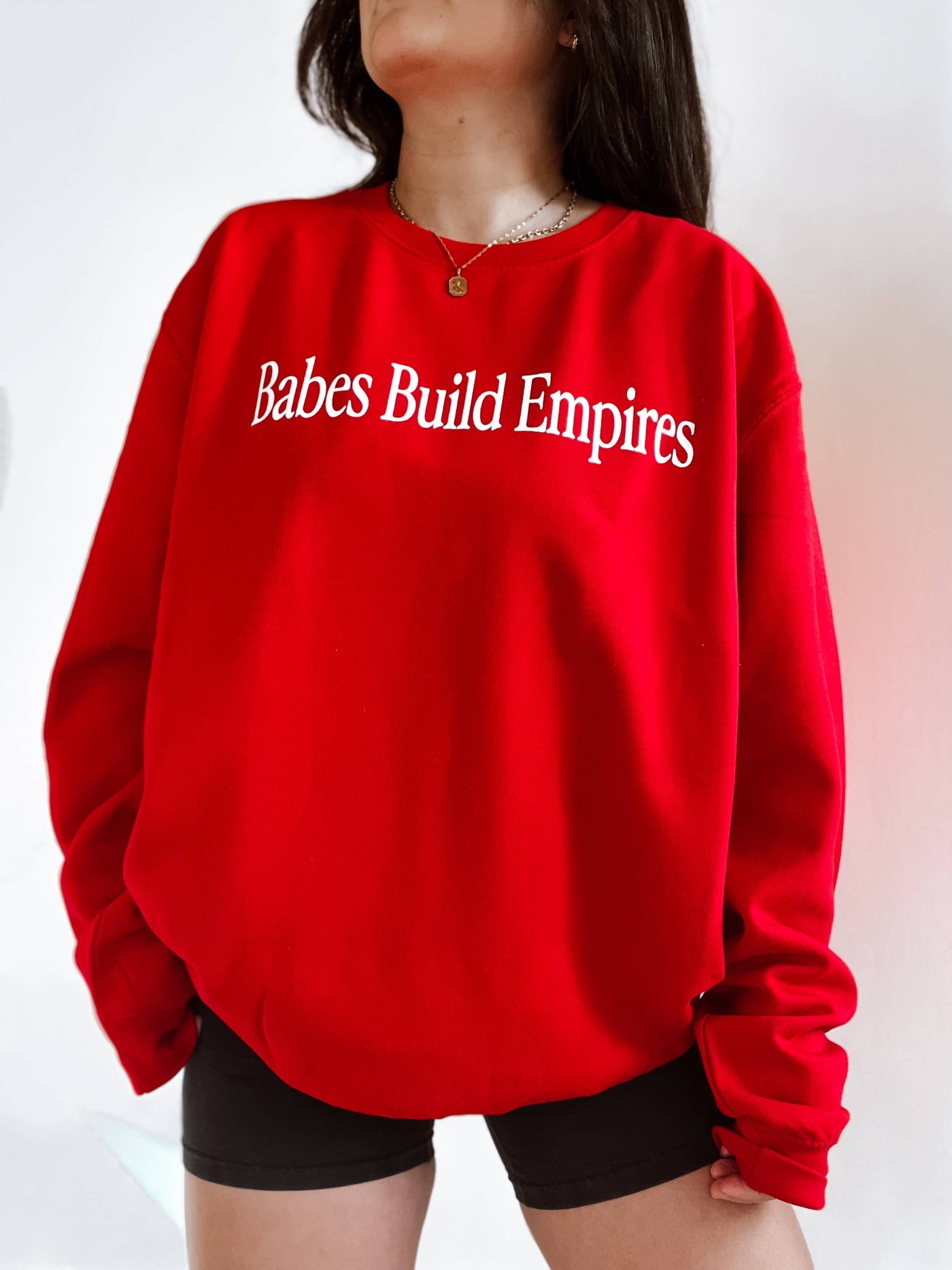 Babes Build Empires Sweatshirt